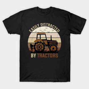 easily distracted by tractors T-Shirt